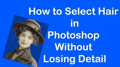 How to Select Hair in Photoshop